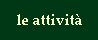 le attività